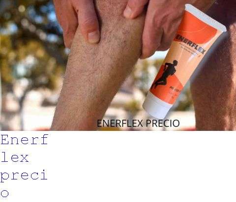 Enerflex Que Es Y Para Que Sirve